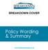 BREAKDOWN COVER. Policy Wording & Summary.
