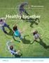 Healthy together. Care and coverage that fits your life. buykp.org Enrollment District of Columbia