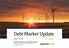 Debt Market Update. Outlook for Market Momentum, Global Opportunities. 15th Edition