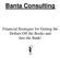 Banta Consulting. Financial Strategies for Getting the Dollars Off the Books and Into the Bank!