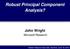 Robust Principal Component Analysis? John Wright