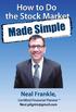 How to Do the Stock Market - Made Simple. Neal Frankle, Certified Financial Planner