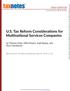 taxnotes U.S. Tax Reform Considera ons for Mul na onal Services Companies international by Thomas Zollo, Mike Moore, Anjit Bajwa, and Tom Chamberlin