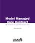 Model Managed Care Contract. With annotations and supplemental discussion pieces
