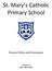 St. Mary s Catholic Primary School. Finance Policy and Procedures