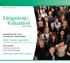Litigation Valuation REPORT. Quantifying the value of customer relationships. Active vs. passive appreciation. Just awards