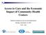 Access to Care and the Economic Impact of Community Health Centers