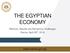 THE EGYPTIAN ECONOMY. Reforms, Results and Remaining Challenges Vienna, April 26 th, 2018