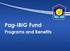Pag-IBIG Fund. Programs and Benefits