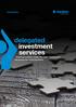 delegated investment services Helping trustees make the right investment decisions for fund members