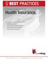 Health Insurance BEST PRACTICES. A Collection of Best Practices for: Includes Detailed Best Practices for: