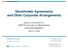 Stockholder Agreements and Other Corporate Arrangements