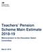 Teachers Pension Scheme Main Estimate Memorandum to the Education Select Committee