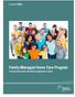 Family-Managed Home Care Program General Information Booklet & Application Guide. FMHC General Information Booklet & Application Guide 1