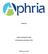 APHRIA INC. ANNUAL INFORMATION FORM. For the fiscal year ended May 31, 2017