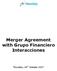 Merger Agreement with Grupo Financiero Interacciones