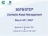 BSFB/STEP. Domestic Asset Management. March 20 th, Kenwood N. Kerr BA, TEP & Anthony R. Ferguson CFA, CMT