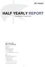 HALF YEARLY REPORT For period ending 31 December 2007