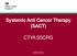 Systemic Anti Cancer Therapy (SACT) CTYA SSCRG. Kellie Peters