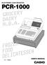 ELECTRONIC CASH REGISTER PCR-1000 GROCERY DAIRY H.B.A. 1~00 FROZEN FOOD DELICATESSEN USER'S MANUAL. CI Canada