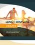 Long-term Care Primer. Your Guide to LTC Insurance and the State Partnership Program