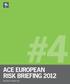 ACE European Risk Briefing 2012
