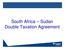South Africa Sudan Double Taxation Agreement