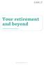 Your retirement and beyond