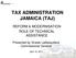 TAX ADMINISTRATION JAMAICA (TAJ)