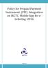 Policy for Prepaid Payment Instrument (PPI) Integration on IRCTC Mobile App for e- ticketing -2016