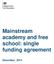 Mainstream academy and free school: single funding agreement