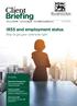 Brief ing. Client. IR35 and employment status. How to get your contracts right. Inside...