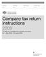 Company tax return instructions 2009 To help you complete the company tax return for 1 July June 2009
