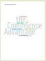 2013 CommScope Annual Report. CommScope Advantage GLOBAL SCALE