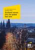 EY s attractiveness survey. Scotland 2016 Scotland moves into the global fast lane