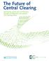 The Future of Central Clearing Maximizing capital and cost efficiency through an integrated cross-product CCP clearing service
