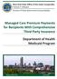 Managed Care Premium Payments for Recipients With Comprehensive Third-Party Insurance. Department of Health Medicaid Program