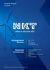 02 Key messages 04 NKT 10 NKT Photonics 12 Group financials 13 Shareholder information