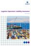 Logistics Operators Liability Insurance. Policy Wording