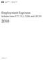 Employment Expenses. Includes forms T777, TL2, T2200, and GST370. T4044(E) Rev. 10
