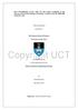 A Research Report. presented to. The Graduate School of Business. University of Cape Town. Copyright UCT. in partial fulfilment