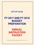 FY 2017 AND FY 2018 BUDGET PREPARATION