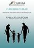 FLEXI HEALTH PLAN INDIVIDUAL AND FAMILY HEALTH INSURANCE PLAN APPLICATION FORM
