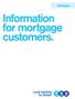 Information for mortgage customers. Mortgages