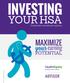 INVESTING YOUR HSA MAXIMIZE. your POTENTIAL. Convenient investment options HealthEquity All rights reserved.