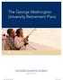 The George Washington University Retirement Plans. How to get started
