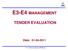 E3-E4 MANAGEMENT TENDER EVALUATION. Date: For internal circulation of BSNLonly