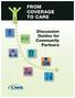 FROM COVERAGE TO CARE. Discussion Guides for Community Partners
