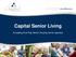 Capital Senior Living. A Leading Pure-Play Senior Housing Owner-Operator