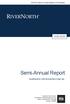 Semi-Annual Report RIVERNORTH OPPORTUNITIES FUND, INC. OPPORTUNISTIC INVESTMENT STRATEGIES